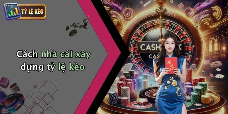 Tỷ Lệ Kèo